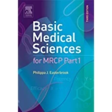 Basic Medical Sciences for MRCP Part 1 3rd edition by Philippa J Easterbrook 